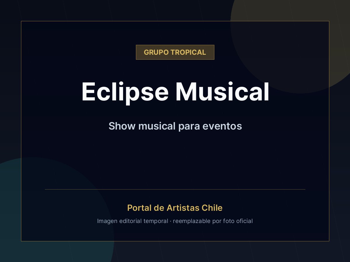 Eclipse Musical para eventos - Grupo tropical